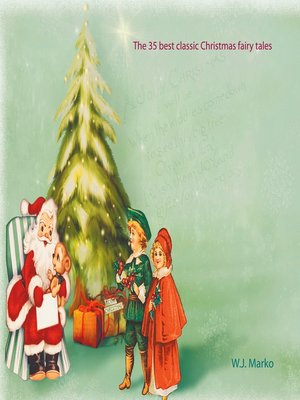 cover image of The 35 best classic Christmas fairy tales